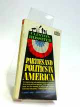 9780451607416-0451607414-Parties and Politics in America