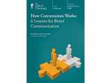 9781629971469-1629971464-How Conversation Works: 6 Lessons for Better Communication