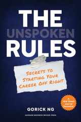 9781647820442-1647820448-The Unspoken Rules: Secrets to Starting Your Career Off Right