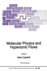9789401066044-9401066043-Molecular Physics and Hypersonic Flows (Nato Science Series C:)