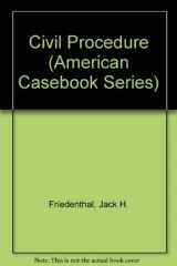9780314891662-0314891668-Civil Procedure (American Casebook Series)