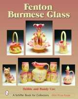 9780764319686-076431968X-Fenton Burmese Glass (Schiffer Book for Collectors)