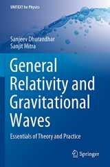 9783030923372-3030923371-General Relativity and Gravitational Waves: Essentials of Theory and Practice (UNITEXT for Physics)