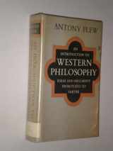9780500010686-0500010684-An introduction to western philosophy: Ideas and argument from Plato to Sartre