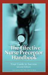 9781578399871-1578399874-The Effective Nurse Preceptor Handbook: Your Guide to Success, 2nd Edition