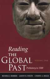 9780312171841-0312171846-Reading the Global Past: Volume One: Prehistory to 1500