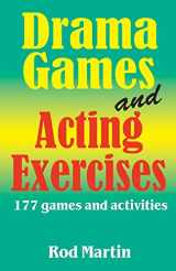 9781566081665-1566081661-Drama Games and Acting Exercises: 177 Games and Activities for Middle School
