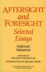 9780819168412-0819168416-Aftersight and Foresight: Selected Essays