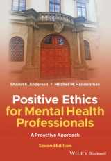 9781119628422-1119628423-Positive Ethics for Mental Health Professionals: A Proactive Approach