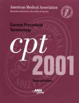 9781579471064-1579471064-Current Procedural Terminology: CPT 2001 (Standard Edition,Softbound Version - #21000)