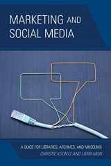 9780810890817-081089081X-Marketing and Social Media: A Guide for Libraries, Archives, and Museums