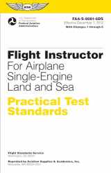 9781560279648-1560279648-Flight Instructor Practical Test Standards for Airplane Single-Engine Land and Sea (2024): FAA-S-8081-6D (ASA Practical Test Standards Series)