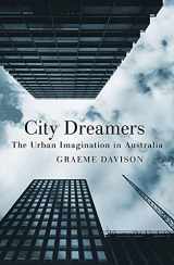 9781742234694-1742234690-City Dreamers: The Urban Imagination in Australia