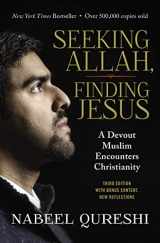 9780310092643-0310092647-Seeking Allah, Finding Jesus: A Devout Muslim Encounters Christianity
