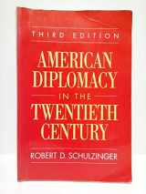 9780195080612-0195080610-American Diplomacy in the Twentieth Century