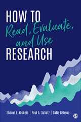 9781544361482-1544361483-How to Read, Evaluate, and Use Research