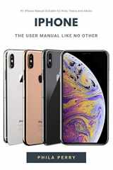 9781637502129-1637502125-iPhone: The User Manual like No Other