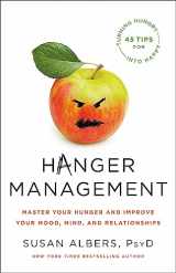9780316524568-0316524565-Hanger Management: Master Your Hunger and Improve Your Mood, Mind, and Relationships
