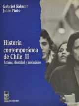 9789562821742-9562821749-Historia Contemporanea de Chile, Volume II: Actores, Identidad y Movimiento (Historia Contemporanea de Chile, Volume 2)