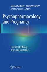 9783662523483-3662523485-Psychopharmacology and Pregnancy: Treatment Efficacy, Risks, and Guidelines