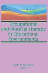 9781560247777-1560247770-Occupational and Physical Therapy in Educational Environments