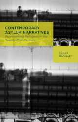 9781137299055-1137299053-Contemporary Asylum Narratives: Representing Refugees in the Twenty-First Century
