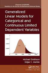 9781032477466-1032477466-Generalized Linear Models for Categorical and Continuous Limited Dependent Variables (Chapman & Hall/CRC Statistics in the Social and Behavioral Sciences)
