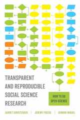9780520296954-0520296958-Transparent and Reproducible Social Science Research: How to Do Open Science