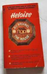 9780671817077-0671817078-Heloise All Around the House