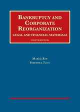 9781609304263-1609304268-Bankruptcy and Corporate Reorganization, Legal and Financial Materials (University Casebook Series)