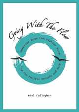 9780228890843-0228890845-Going with the Flow: Memories From the Feather River to the Pacific Islands and Back