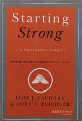 9788126561346-8126561343-Starting Strong: A Mentoring Fable Zachary, Lois J. and Fischler, Lory A.