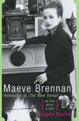 9781582432298-1582432295-Maeve Brennan: Homesick at the New Yorker