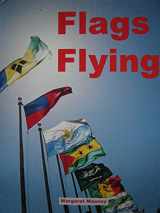9781582733944-1582733945-Flags flying (Newbridge discovery links)