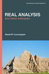 9780367549657-0367549654-Real Analysis: With Proof Strategies (Textbooks in Mathematics)