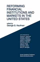 9780792393832-079239383X-Reforming Financial Institutions and Markets in the United States: Towards Rebuilding a Safe and More Efficient System