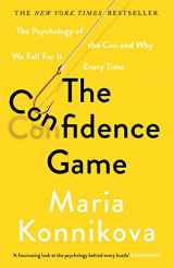 9781782113911-1782113916-The Confidence Game: The Psychology of the Con and Why We Fall for It Every Time