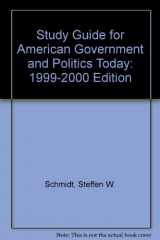 9780534553180-0534553184-Study Guide for American Government and Politics Today: 1999-2000 Edition
