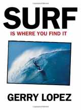 9780979065910-0979065917-Surf Is Where You Find It
