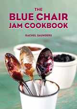 9780740791437-0740791435-The Blue Chair Jam Cookbook (Volume 1)
