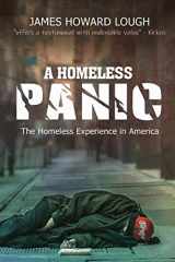 9781953904157-1953904157-A Homeless Panic: The Homeless Experience in America