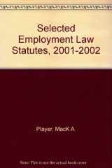 9780314254801-0314254803-Selected Employment Law Statutes, 2001-2002