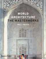 9780500342480-0500342482-World Architecture: The Masterworks