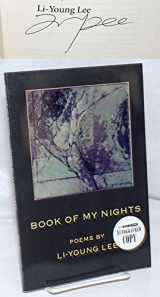 9781929918089-1929918089-Book of My Nights: Poems (American Poets Continuum, 68)