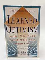 9780671019112-0671019112-Learned Optimism: How to Change Your Mind and Your Life