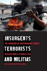 9780231129831-0231129831-Insurgents, Terrorists, and Militias: The Warriors of Contemporary Combat