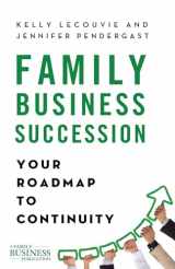 9781137280893-1137280891-Family Business Succession: Your Roadmap to Continuity (A Family Business Publication)