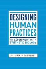 9780226703145-0226703142-Designing Human Practices: An Experiment with Synthetic Biology