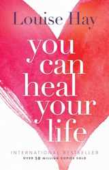 9780937611012-0937611018-You Can Heal Your Life