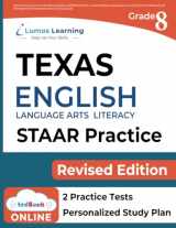 9781949855371-1949855376-Texas State Test Prep: Grade 8 English Language Arts Literacy (ELA) Practice Workbook and Full-length Online Assessments: STAAR Study Guide (STAAR Redesign by Lumos Learning)